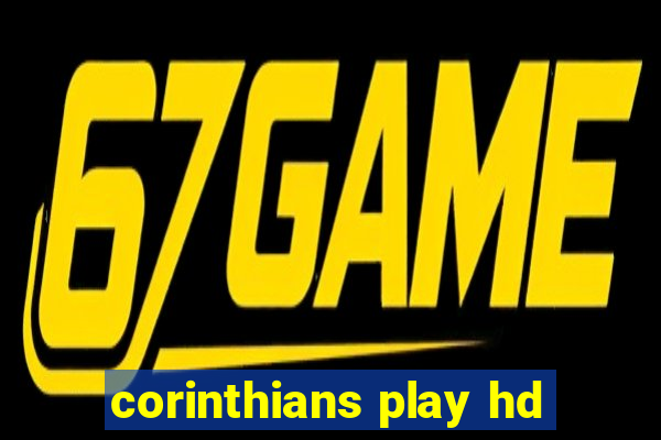 corinthians play hd